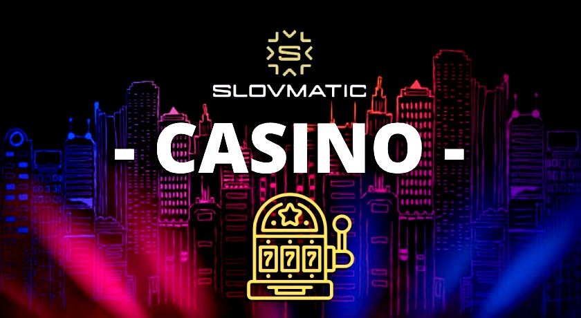 slovmatic casino